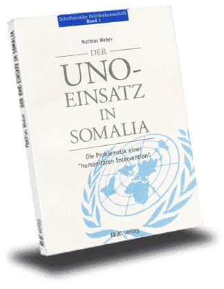 Der UNO-Einsatz in Somalia